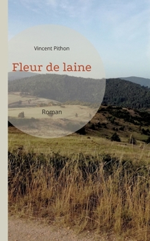 Paperback Fleur de laine: Roman [French] Book