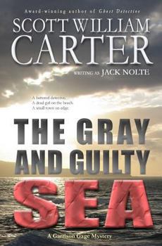 Paperback The Gray and Guilty Sea: A Garrison Gage Mystery Book