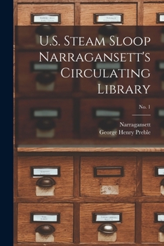 Paperback U.S. Steam Sloop Narragansett's Circulating Library; no. 1 Book