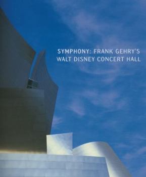 Paperback Symphony: Frank Gehry's Walt Disney Concert Hall Book