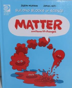 Hardcover Matter and How It Changes Book