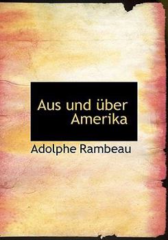 Hardcover Aus Und Uber Amerika [German] Book