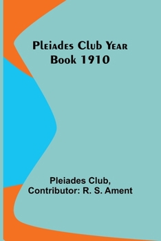 Paperback Pleiades Club Year Book 1910 Book