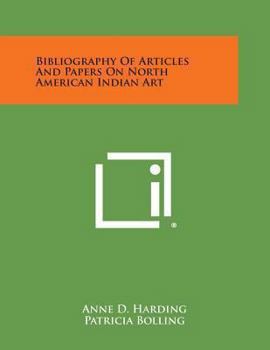 Bibliography Of Articles And Papers On North American Indian Art