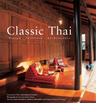 Paperback Classic Thai: Design * Interiors * Architecture Book