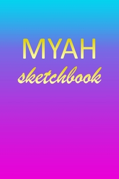 Paperback Myah: Sketchbook - Blank Imaginative Sketch Book Paper - Pink Blue Gold Custom Letter M Personalized Cover - Teach & Practic Book