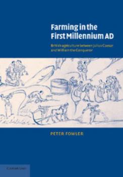 Paperback Farming in the First Millennium AD: British Agriculture Between Julius Caesar and William the Conqueror Book