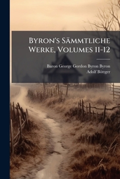 Paperback Byron's Sämmtliche Werke, Volumes 11-12 Book
