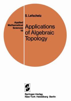 Applications of Algebraic Topology: Graphs and Networks. The Picard-Lefschetz Theory and Feynman Integrals