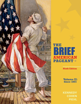 Paperback The Brief American Pageant: A History of the Republic, Volume II: Since 1865 Book