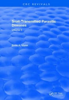 Hardcover Snail Transmitted Parasitic Diseases: Volume II Book