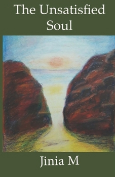 Paperback The Unsatisfied Soul Book