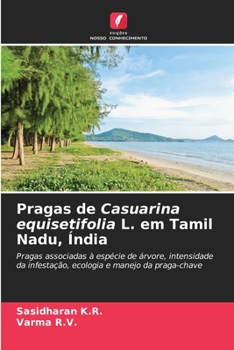 Paperback Pragas de Casuarina equisetifolia L. em Tamil Nadu, Índia [Portuguese] Book