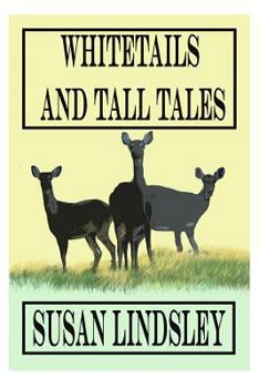 Paperback Whitetails and Tall Tales Book