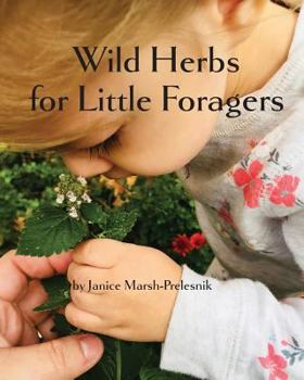 Paperback Wild Herbs for Little Foragers Book