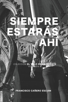 Paperback Siempre estarás ahí [Spanish] Book