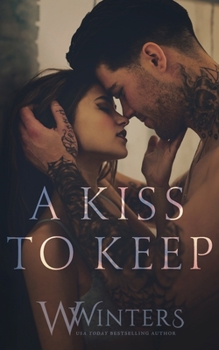 A Kiss to Keep - Book  of the A Kiss to Tell