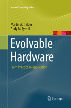 Paperback Evolvable Hardware: From Practice to Application Book