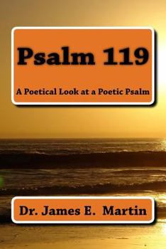 Paperback Psalm 119: A Poetical Look at a Poetic Psalm Book