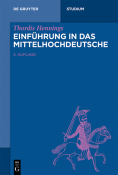 Paperback Einführung in Das Mittelhochdeutsche [German] Book