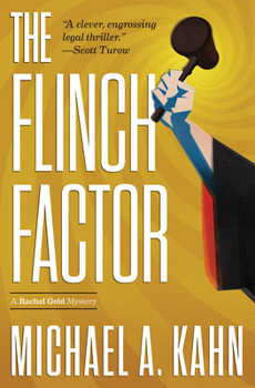 The Flinch Factor - Book #8 of the Rachel Gold Mysteries
