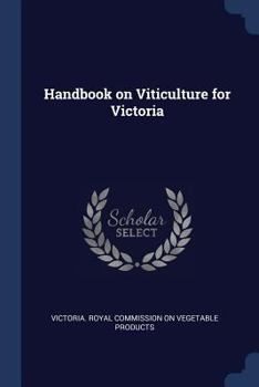 Paperback Handbook on Viticulture for Victoria Book