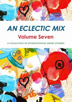 Paperback An Eclectic Mix - Volume Seven Book