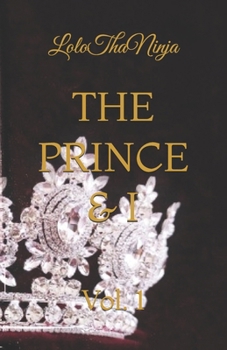 Paperback The Prince & I: An mpreg romance between the crowned prince and a commoner Book