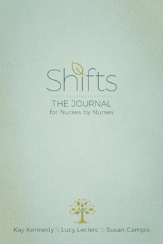 Paperback Shifts: The Journal for Nurses by Nurses Book