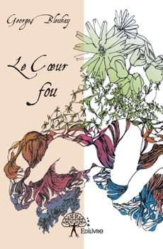 Paperback Le Coeur fou [French] Book