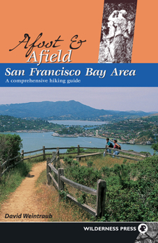 Paperback San Francisco Bay Area: A Comprehensive Hiking Guide [Large Print] Book