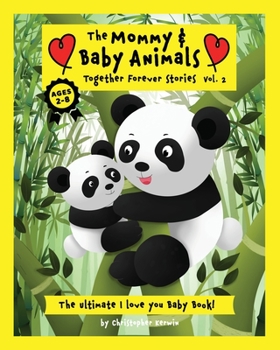 Paperback The Mommy & Baby Animals Together Forever Stories - Vol.2 [Large Print] Book