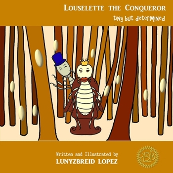 Paperback Louselette the Conqueror: tiny but determined Book