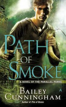 Path of Smoke - Book #2 of the Parallel Parks