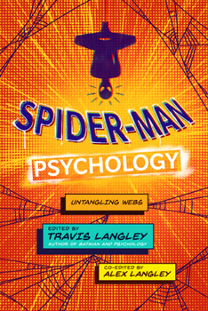 Paperback Spider-Man Psychology: Untangling Webs Book