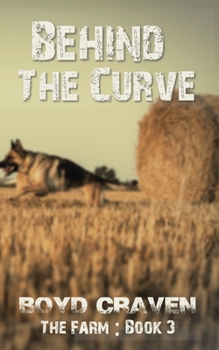 Paperback The Farm Book 3: Behind The Curve Book