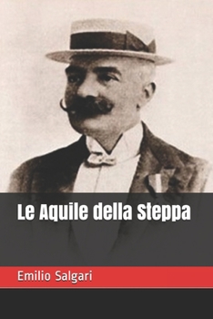 Paperback Le Aquile della Steppa [Italian] Book