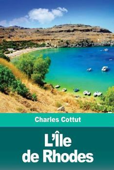Paperback L'Île de Rhodes [French] Book