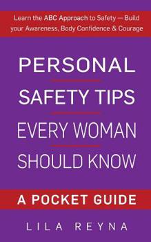 Paperback Personal Safety Tips Every Woman Should Know: A Pocket Guide Book