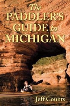 Paperback The Paddler's Guide to Michigan Book