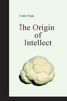 Paperback The Origin of Intellect Book