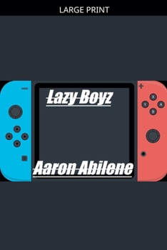 Paperback Lazy Boyz [Large Print] Book