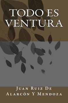 Paperback Todo Es Ventura [Spanish] Book