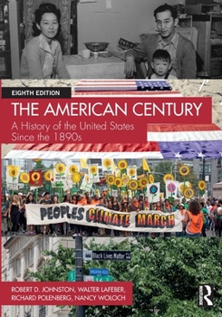 Paperback The American Century: A History of the United States Since the 1890s Book