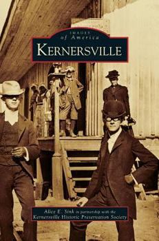 Kernersville (Images of America: North Carolina) - Book  of the Images of America: North Carolina