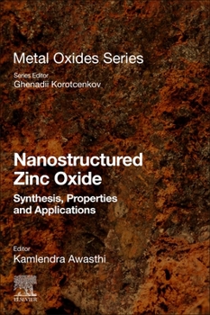Paperback Nanostructured Zinc Oxide: Synthesis, Properties and Applications Book