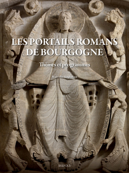 Paperback Les Portails Romans de Bourgogne: Themes Et Programmes [French] Book