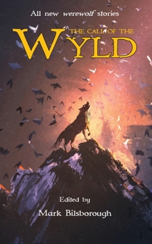 Paperback The Call of the Wyld Book