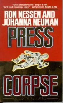 Press Corpse - Book #2 of the Knight & Day Mystery
