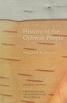 Paperback History of the Ojibway People, Second Edition Book